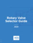 Rotary Valve Selector Guide